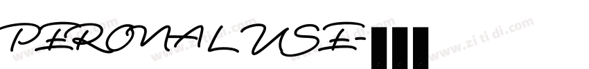 PERONAL USE字体转换